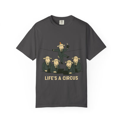Life's a Circus Tee