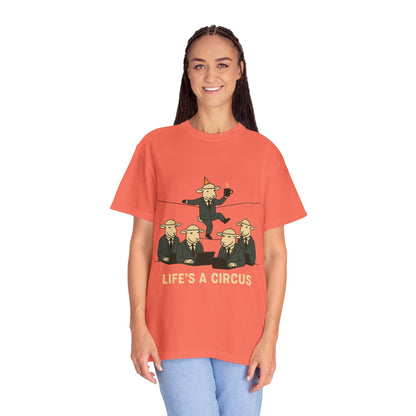 Life's a Circus Tee