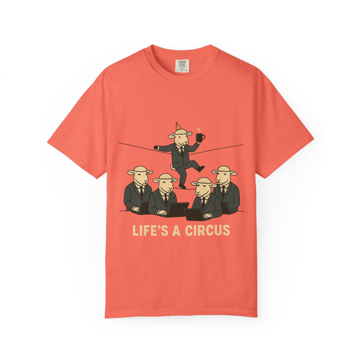Life's a Circus Tee