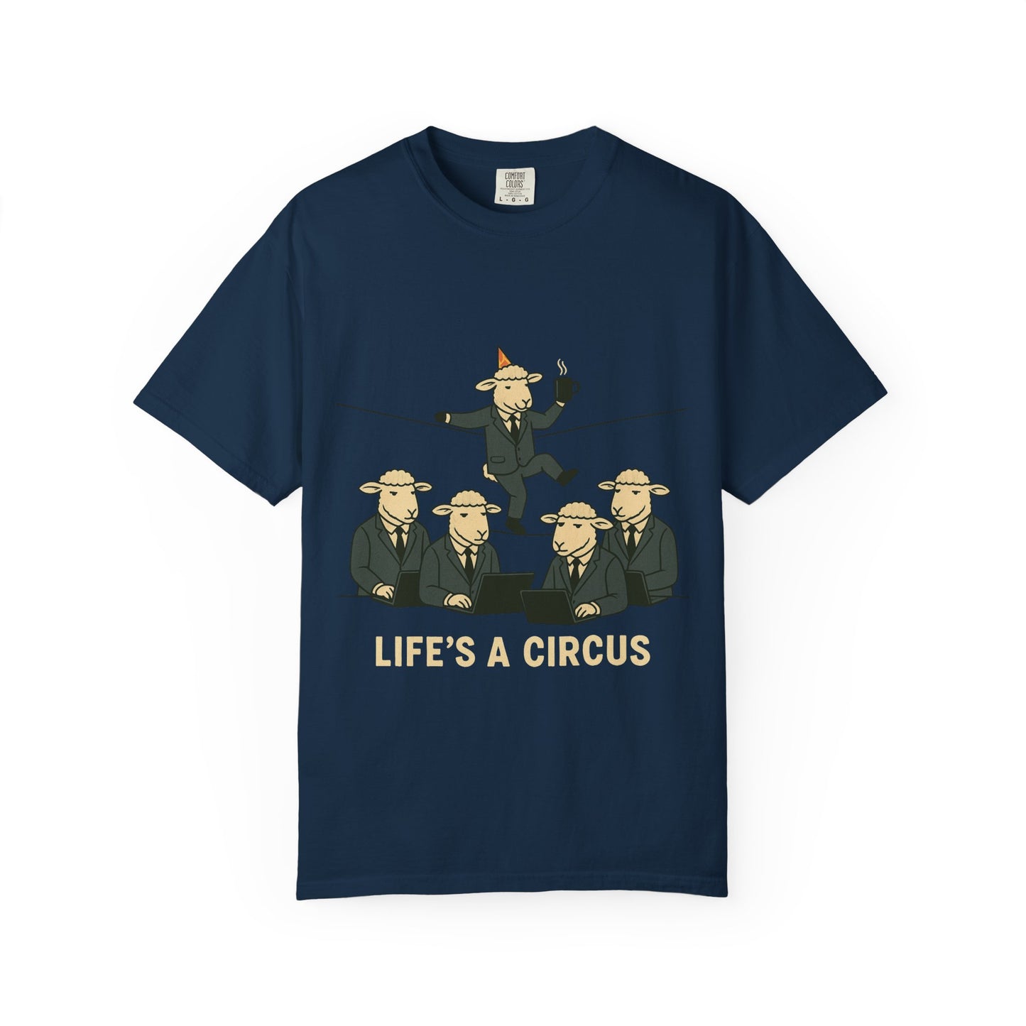 Life's a Circus Tee