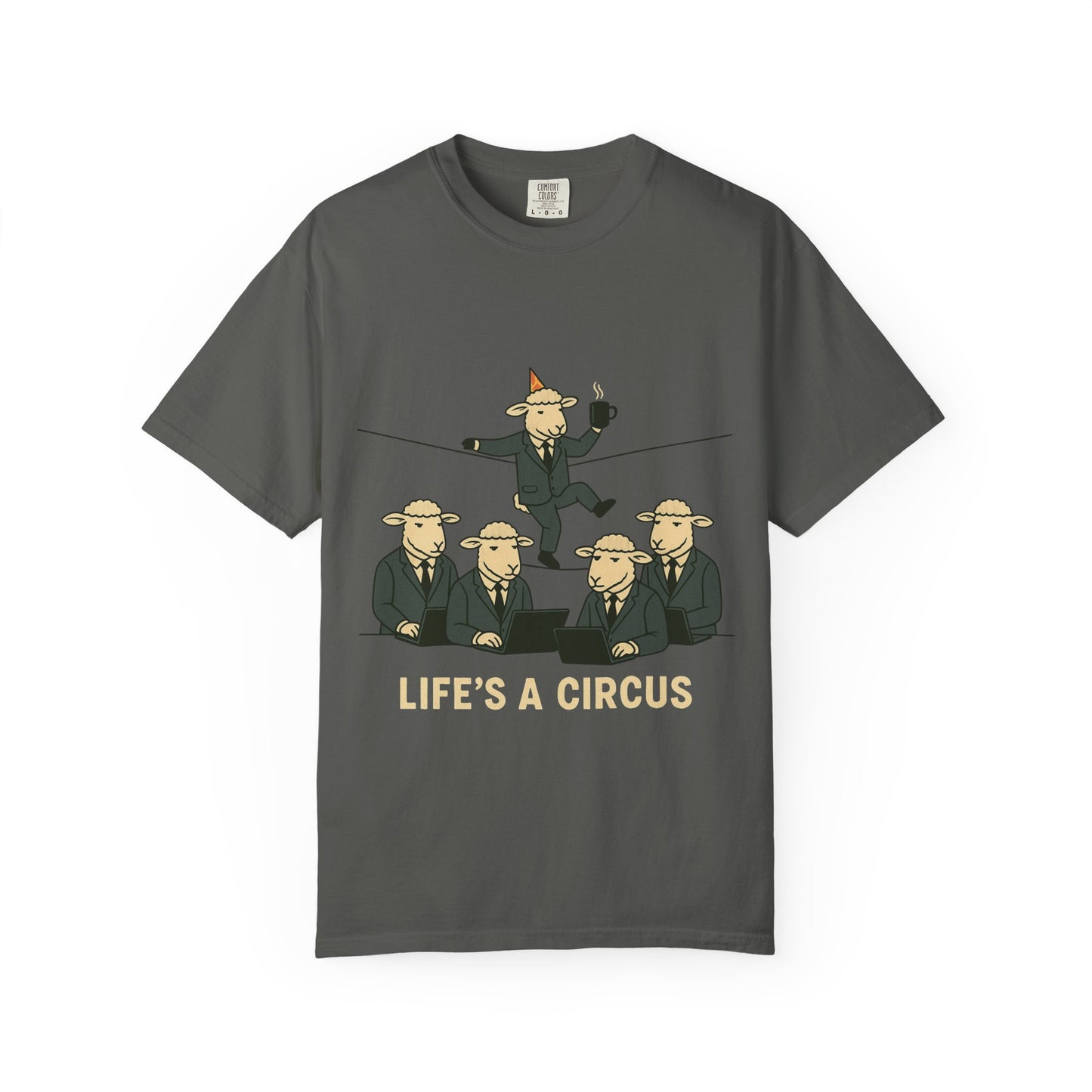 Life's a Circus Tee