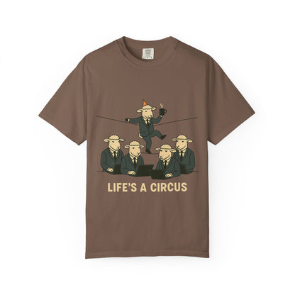 Life's a Circus Tee